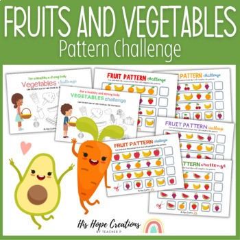 Preview of Fruits and Vegetables Pattern Challenge