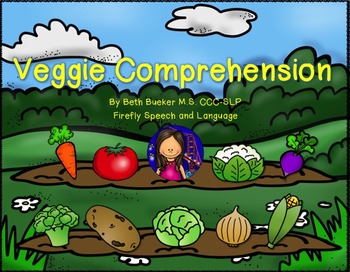 Preview of Veggie Comprehension - Sneak Peek!