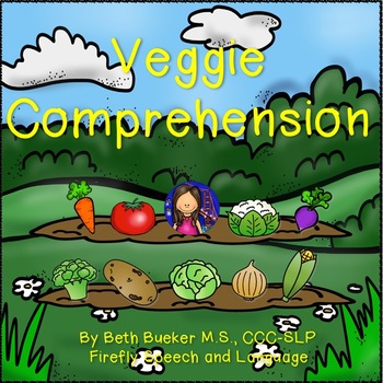 Preview of Veggie Comprehension