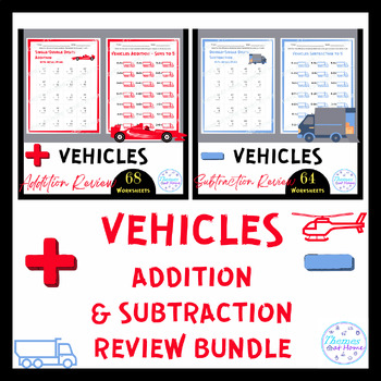 Preview of Vehicles Addition & Subtraction Review Worksheets Bundle