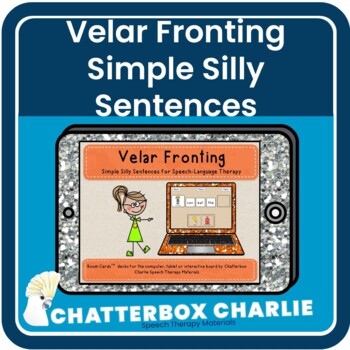 Preview of Velar Fronting K and G Simple Silly Sentences Speech Therapy Boom Cards