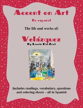Preview of Velásquez - Accent on Art, Spanish Art Packets for the Spanish Classroom