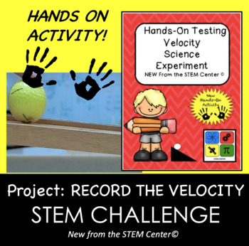 Preview of Velocity STEM PROJECT: Measuring VELOCITY Laboratory