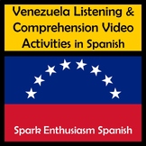 Venezuela Listening and Comprehension Video Activities in Spanish