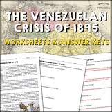 Venezuelan Crisis of 1895 US Imperialism Reading Worksheet