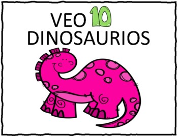 Veo 10 Dinosaurios - Spanish Interactive Counting Book by Kati SLP