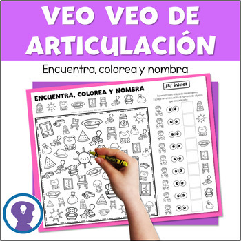 Preview of Veo Veo de Articulación - Spanish Articulation Look and Find Worksheets