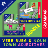 Verb Burg & Adjectives for Noun Town BUNDLE K-2