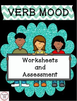 Preview of Verb Mood - a Common Core worksheet and assessment bundle