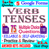 Verb Tense. Irregular Verbs. Self-grading Forms. 5th - 6th
