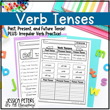 Verb Tenses | Past Present Future | Irregular Past Tense Verbs Worksheets