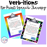 Verb-itions (No-Print Speech Therapy)