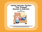 Verbal Apraxia Packet: Prequel--Teaching Sounds in Isolation