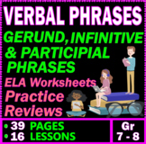 Verbal Phrase. Infinitive, Gerund, & Participial. 16 Lesso