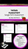 Verbals Assessment - Google Forms