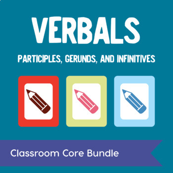 Preview of Verbals Bundle: Participles, Gerunds, and Infinitives