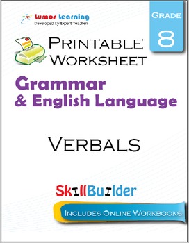 Preview of Verbals Printable Worksheet, Grade 8