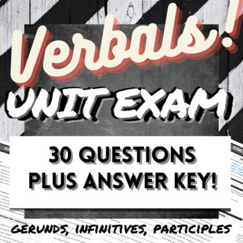 Preview of 8th Grade Common Core Grammar Test: Verbals (Gerunds, Infinitives, Participles)