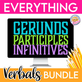 Verbals Unit Bundle: Gerunds, Participles, and Infinitives