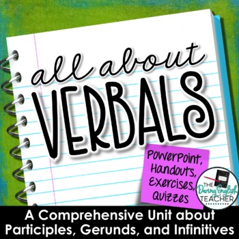 Preview of Verbals Unit: Participles, Gerunds, & Infinitives PowerPoint, Teaching Materials