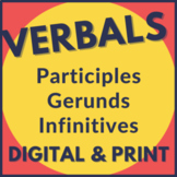 Verbals Unit: Participles, Gerunds & Infinitives - Present