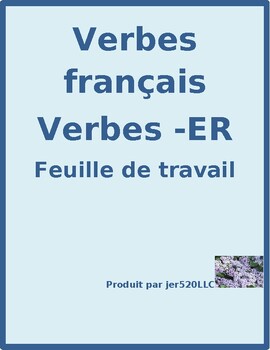 Preview of ER Verbs in French Verbes ER Present Tense Worksheet 1