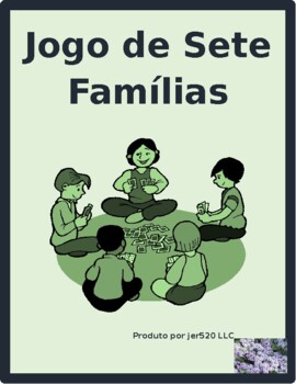 Preview of Verbos irregulares (Portuguese Irregular Verbs) Jogo de Sete Famílias