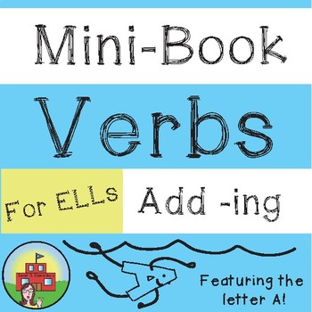 Preview of Verbs Mini-Book (add -ing)