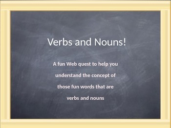 Preview of Verbs and Nouns Webquest