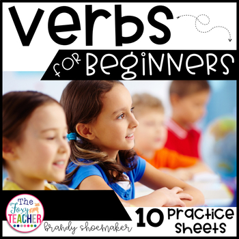 Preview of Verbs for Beginners Practice Sheets
