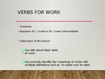 Preview of Verbs for work - Grammar / Beginner A2 / Levels 6-10 / Lower Intermediate
