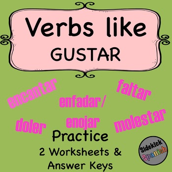 Verbs Like Gustar Practice Worksheets By Sidekick Spanish TpT