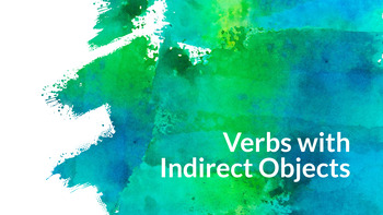 Preview of Verbs with Direct and Indirect Objects