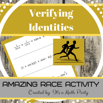 Preview of Verifying Trig Identities - Amazing Race Activity