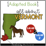 Vermont Adapted Books (Level 1 & Level 2) | Vermont State Symbols