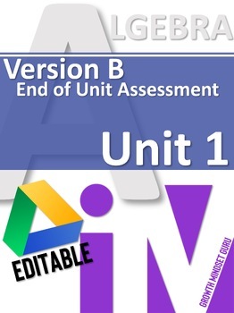 Preview of Version B End of Unit Assessment/Retake for IM Algebra 1 Math™ Unit 1