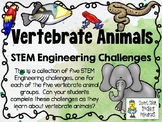 Vertebrate Animals - STEM Engineering Challenges - Set of 5