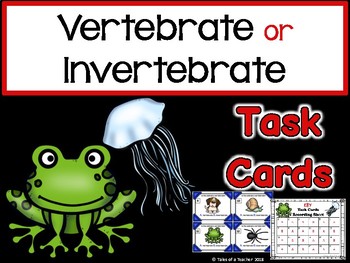 Preview of Vertebrate or Invertebrate Task Cards