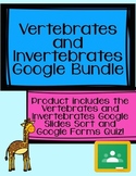 Vertebrates and Invertebrates Google Classroom Bundle - Di