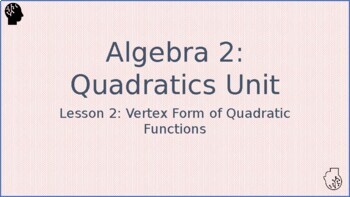 Preview of Vertex Form of Quadratic Functions