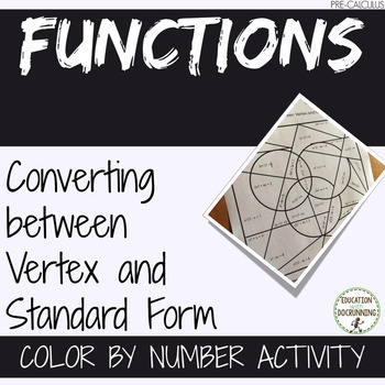 Preview of Vertex and  Standard Form of Quadratic Functions activity Color by number