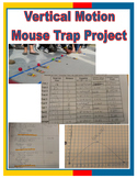 Vertical Motion Mouse Trap Project