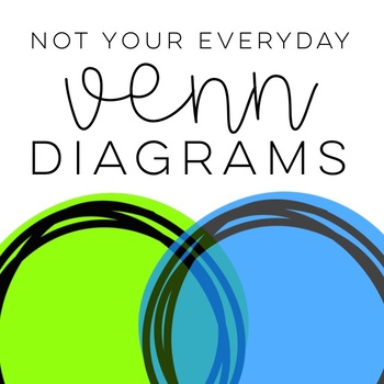 Preview of NOT Your Ordinary Venn Diagrams: Enrichment Activities for Critical Thinking