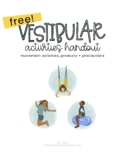 *FREE* Vestibular Input Activities Handout: For Home, School + More!