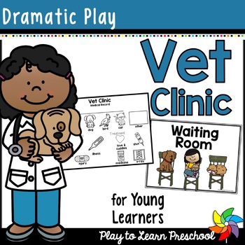 Preview of Vet Clinic Dramatic Play Animal Pretend Play Printables for Preschool PreK
