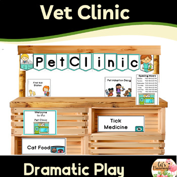 Preview of Vet Clinic Dramatic Play Printable Center Activities Pet Theme Labels