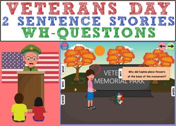 Preview of Veteran's Day 2 Sentence Stories and Wh- Questions NEW Boom Cards