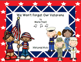 Veteran's Day Anthem/We Won't Forget/ Elementary Choral