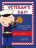Veteran's Day! CCSS Aligned Leveled Reading Passages and A