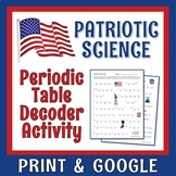 Veteran's Day Memorial Day July 4th SCIENCE Periodic Table
